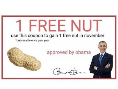 A coupon-style meme promising "1 FREE NUT" usable once per pear year, jokingly endorsed by Barack Obama, with a peanut image and his facsimile signature.