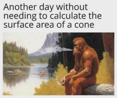 A meme juxtaposing text about relief from geometry with an illustration of a caveman seated by a serene forest-lake scene, the absurdist contrast suggesting pre-mathematical bliss.
