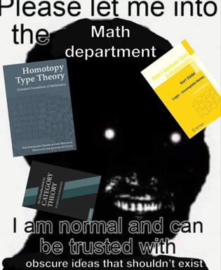 A screaming mathematician begging for entry to the math department while clutching advanced textbooks and insisting they're normal—a jest on the alienating effects of studying esoteric higher mathematics.