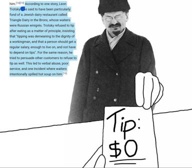 Leon Trotsky refuses to tip: a historical anecdote about worker dignity meets modern absurdist rage against the tipping economy