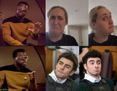 Star Trek: The Next Generation reaction-image meme — Geordi La Forge pairs with modern skeptical faces, dismissing or judging an unseen claim