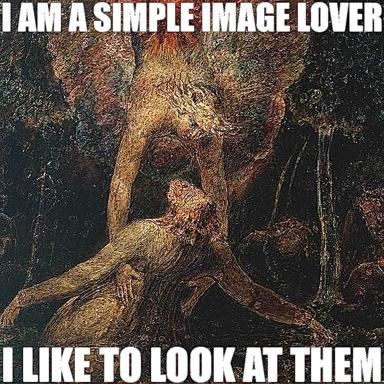 A meme musing on being aesthetically drawn to images — "I am a simple image lover. I like to look at them" — paired with an impressionistic rendering of a classical forest or cave scene in warm ochres against deep shadows.
