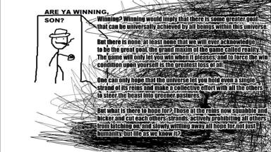 A stick-figure meme juxtaposes a casual "Are ya winning, son?" against sprawling existential philosophy about the meaninglessness of winning and the inevitability of collective failure.